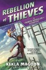 Kekla Magoon - Rebellion of Thieves