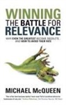 Michael McQueen - Winning the Battle for Relevance