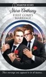 Shira Anthony - First Comes Marriage