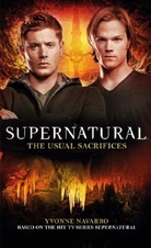 Yvonne Navarro, Navarro Yvonne, Titan Books - Supernatural: The Usual Sacrifices