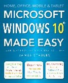 James Stables - Windows 10 Made Easy