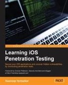 Swaroop Yermalkar - Learning IOS Penetration Testing