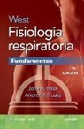 Andrew M. Luks, John B. West, John B. Luks West - West Fisiologia Respiratoria. Fundamentos