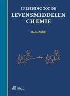 A Ruiter, A. Ruiter - Inleiding Tot de Levensmiddelenchemie