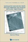 Quanan Zheng, Quanan Zheng, Quanan (Univ Of Maryland Zheng - SATELLITE SAR DETECT OF SUB-MESOSCALE OCEAN DYNAMIC PROCESS