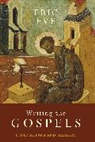 Eric Eve, Eve Eric - Writing The Gospels