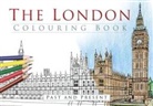 The History Press - The London Colouring Book: Past and Present