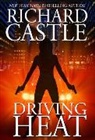 Richard Castle, Castle Richard - Driving Heat