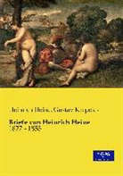 Heinric Heine, Heinrich Heine, Gustav Karpeles - Briefe von Heinrich Heine
