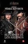 Arturo Perez-Reverte, Arturo Pérez-Reverte - El puente de los asesinos