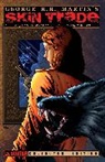 Daniel Abraham, Daniel Abraham, George R. R. Martin, Keiko Iwashita, Yayoi Ogawa, George R. R. Martin... - George R.R. Martin's Skin Trade