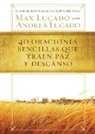 Max Lucado - 40 oraciones sencillas que traen paz y descanso