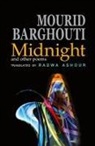 Radwa Ashur, Mourid Barghouti, Murid Barghuthi - Midnight and Other Poems