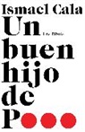 Ismael Cala - Un buen hijo de p...