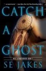 Se Jakes - Catch a Ghost