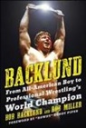 Bob Backlund, Bob/ Miller Backlund, Robert H Miller, Robert H. Miller - Backlund