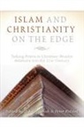 John Azumah, Peter G. Riddell - Islam and Christianity on the Edge
