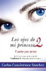 Carlos Cuauhtemoc Sanchez - Ojos de Mi Princesa II