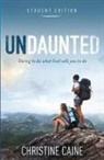 Christine Caine - Undaunted Student Edition