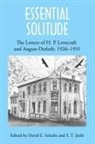August Derleth, H. P. Lovecraft - Essential Solitude