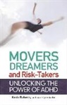 Kevin Roberts - Movers, Dreamers, and Risk-Takers