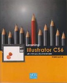 Mediaactive, Mediaactive - Learning Illustrator CS6 with 100 practical exercices