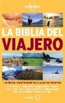 Anick-Marie Bouchard, Guillaum Charroin, Lonely Planet, Nans Thomassey - La Biblia del Viajero