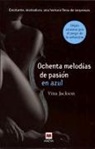 Vina Jackson - Ochenta melodías de pasión en azul
