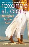 Roxanne St Claire, Roxanne St. Claire, St. Claire Roxanne - Barefoot in the Sun
