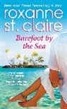 Roxanne St Claire, Roxanne St. Claire - Barefoot by the Sea