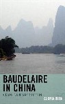 Gloria Bien, Bien Gloria - Baudelaire in China
