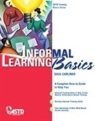 Saul Carliner - Informal Learning Basics