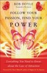 Bob Doyle, Bob (Bob Doyle) Doyle - Follow Your Passion, Find Your Power