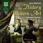 Peter Whitfield, Sebastian Comberti - History of Art (Audio book)