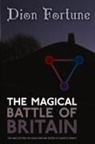 Dion Fortune, Gareth Knight - The Magical Battle of Britain