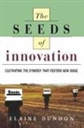 Elaine Dundon - The Seeds of Innovation