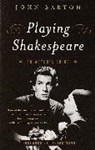 John Barton, LuAnn Walther - Playing Shakespeare