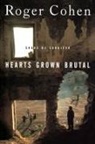 James Ed Cohen, James Ed. Cohen, Roger Cohen, Roger Cohen - Hearts Grown Brutal
