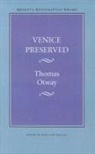 Thomas Otway, Malcolm Kelsall, Malcolm Professor Kelsall - Venice Preserved