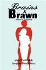 Annie Gottlieb, Jacques Sandulescu - Brains & Brawn