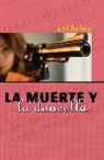 Ariel Dorfman - La Muerte y la Doncella