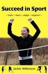Jackie Wilkinson, Steve Emecz - Succeed in Sport
