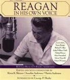 Annelise Anderson, Martin Anderson, Ronald Reagan, Kiron K. Skinner, Various, Annelise Anderson... - Reagan in His Own Voice (Audiolibro)