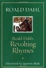 Roald Dahl, Quentin Blake - Roald Dahl's Revolting Rhymes
