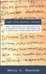 Henry G Meecham, Henry G. Meecham - Light from Ancient Letters