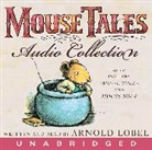 Arnold Lobel, Arnold Lobel, LOBEL ARNOLD - The Mouse Tales CD Audio Collection (Hörbuch)