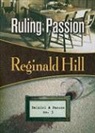 Reginald Hill - Ruling Passion: Dalziel & Pascoe #3