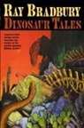 Ray Bradbury, Ray D. Bradbury, Ray Bradbury, Ray D. Bradbury - Ray Bradbury Dinosaur Tales