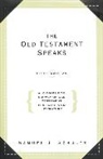 Samuel J Schultz, Samuel J. Schultz, Schultz Samuel J., John Loudon - Old Testament Speaks - 5th edition