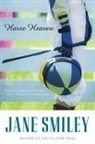Jane Smiley - Horse Heaven